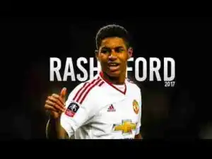 Video: Marcus Rashford 2017 - Best Skills & Goals - HD
